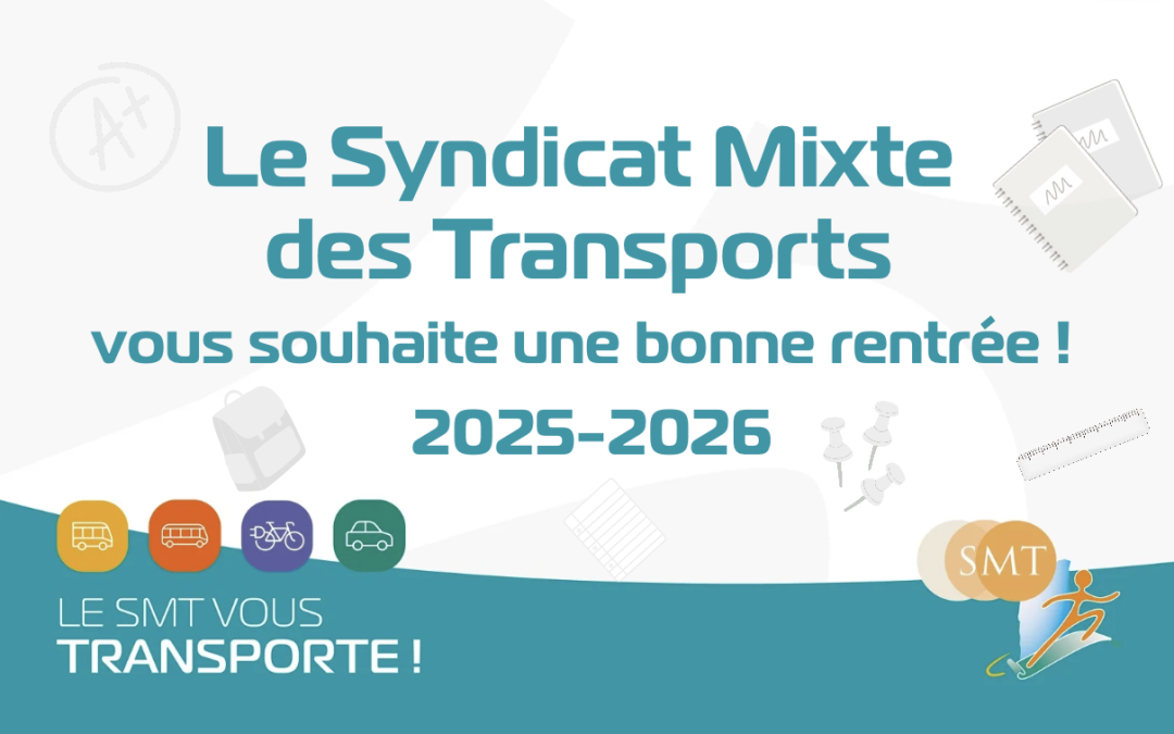 𝗥𝗲𝗻𝘁𝗿𝗲́𝗲 𝟮𝟬𝟮𝟱-𝟮𝟬𝟮𝟲 : 𝗥𝗲𝗽𝗿𝗲𝗻𝗲𝘇 𝗹𝗲 𝗿𝘆𝘁𝗵𝗺𝗲 𝗮𝘃𝗲𝗰 𝗱𝗲𝘀 𝘀𝗼𝗹𝘂𝘁𝗶𝗼𝗻𝘀 𝗱𝗲 𝘁𝗿𝗮𝗻𝘀𝗽𝗼𝗿𝘁𝘀 𝗮𝗴𝗶𝗹𝗲𝘀 𝗲𝘁 𝗱𝘂𝗿𝗮𝗯𝗹𝗲𝘀 𝗮𝘃𝗲𝗰 𝗹𝗲 𝗦𝗠𝗧 !